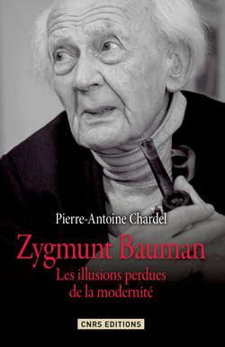 Zygmunt Bauman - Les illusions perdues de la modernité