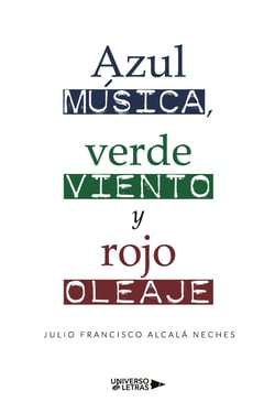 Azul música, verde viento y rojo oleaje
