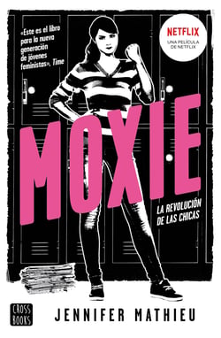 Moxie (Edición española) - La revolución de las chicas