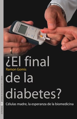 ¿El final de la diabetes? - Células madre, la esperanza de la biomedicina