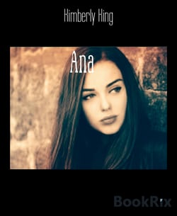 Ana - A story of a 14-year girl who undergoes a life changing event