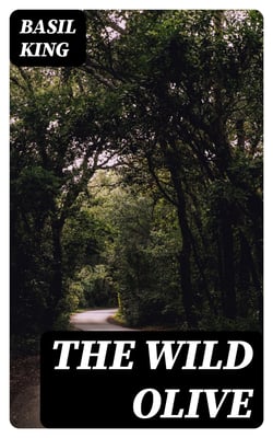 The Wild Olive - A Novel