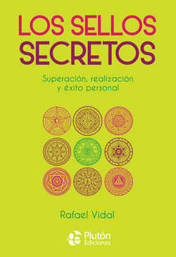 Los Sellos Secretos - Superación, realización y éxito personal