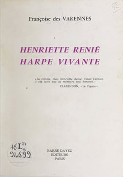 Henriette Renié, harpe vivante
