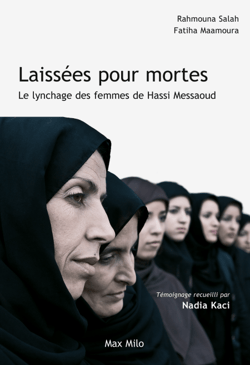 Laissées pour mortes. Le lynchage des femmes de Hassi Messaoud