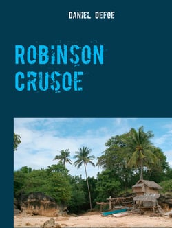 Robinson Crusoe - Tome I