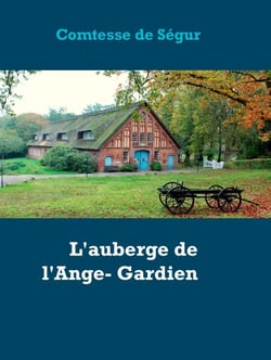 L'auberge de l'Ange- Gardien