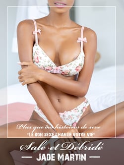 Histoires de sexe - Sales et débridées - Menage a trois - Sexe en groupe - Sexe à trois - Cocu érotique