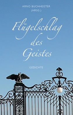 Flügelschlag des Geistes - Gedichte