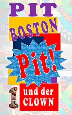 Pit! Und der Clown - Pits spannende Abenteuer
