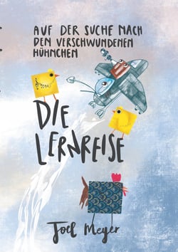 Auf der Suche nach den verschwundenen Hühnchen - Die Lernreise