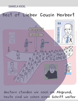Best of Lieber Cousin Herbert - Gestern standen wir noch am Abgrund, heute sind wir schon einen Schritt weiter