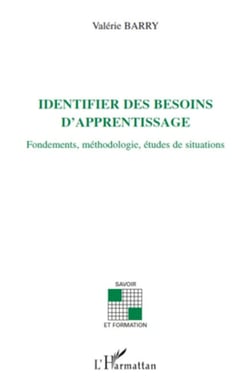 Identifier des besoins d'apprentissage - Fondements, méthodologie, études de situations