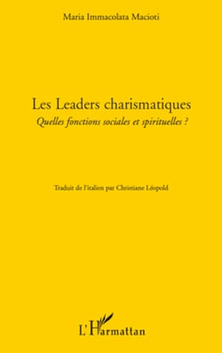 Les leaders charismatiques - Quelles fonctions sociales et spirituelles ?