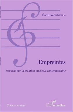 Empreintes - Regards sur la création musicale contemporaine