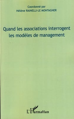 Quand les associations interrogent les modèles de management