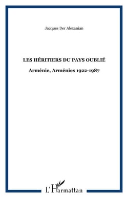 Les héritiers du pays oublié - Arménie, Arménies 1922-1987