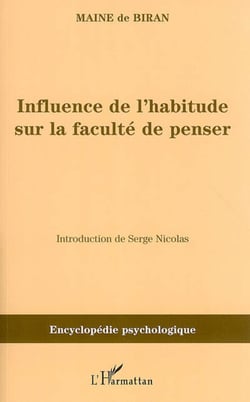 Influence de l'habitude sur la faculté de penser