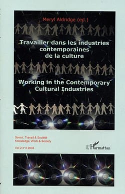 Travailler dans les industries contemporaines de la culture - Working in the Contemporary Cultural Industries