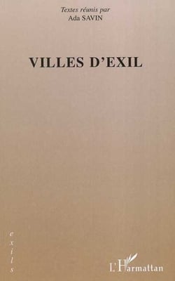 VILLES D'EXIL