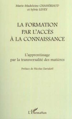 FORMATION PAR L'ACCÈS À LA CONNAISSANCE - L'apprentissage par la transversalité des matières