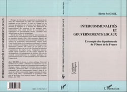INTERCOMMUNALITES ET GOUVERNEMENTS LOCAUX - L'exemple des départements de l'Ouest de la France