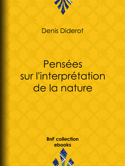 Pensées sur l'interprétation de la nature