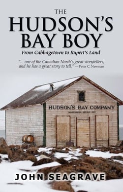 Hudson's Bay Boy - From Cabbagetown to Rupert's Land