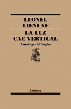 Luz cae vertical - Antología bilingüe