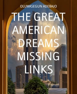 THE GREAT AMERICAN DREAMS MISSING LINKS