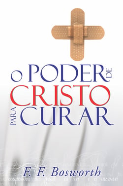 O Poder de Cristo para Curar