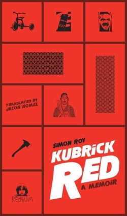 Kubrick Red - A Memoir