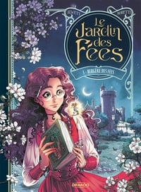 Le jardin des fées Tome 1 : bergère des fées