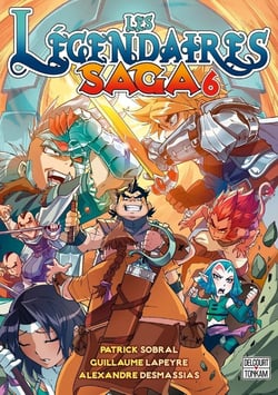 Les Légendaires - saga Tome 6