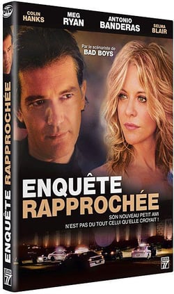 Enquête rapprochée