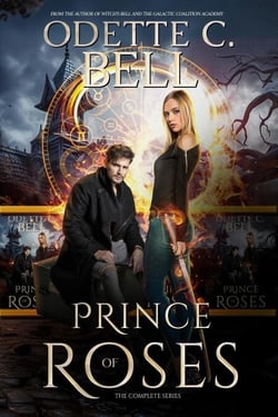 Prince of Roses: The Complete Series - Prince of Roses, #2