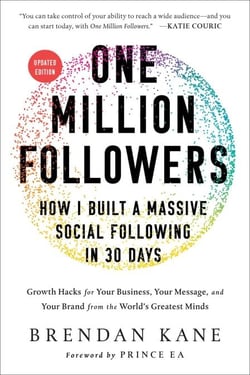 One Million Followers, Updated Edition - How I Built a Massive Social Following in 30 Days