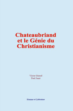 Chateaubriand et le Génie du Christianisme