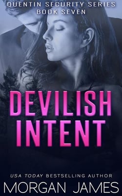 Devilish Intent - Quentin Security Series, #7