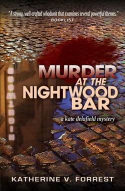 Murder at the Nightwood Bar - A Kate Delafield Mystery, #2
