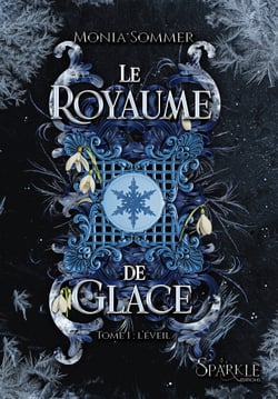 Le Royaume de Glace, tome 1 - L'éveil