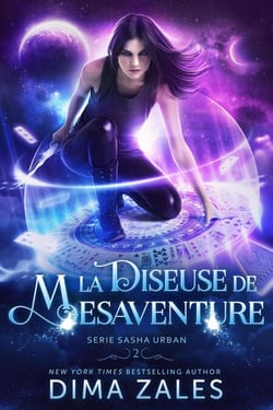 La Diseuse de mésaventure - Série sasha urban, #2