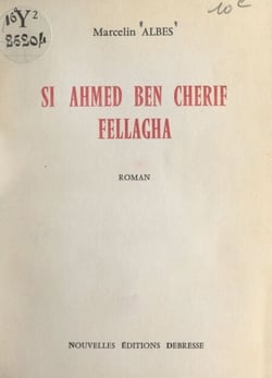 Si Ahmed ben Cherif, Fellagha