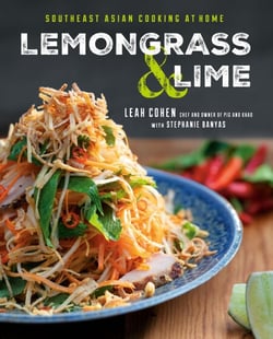 Lemongrass and Lime - Southeast Asian Cooking at Home: A Cookbook