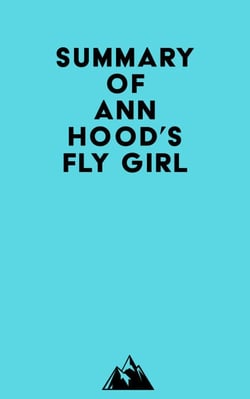 Summary of Ann Hood's Fly Girl