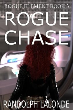 Rogue Chase - Rogue Element, #3