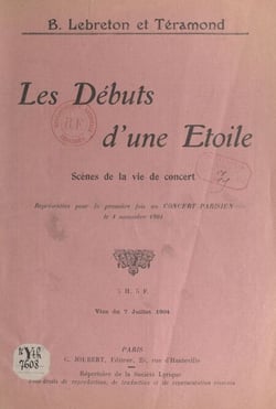 Les débuts d'une étoile : scènes de la vie de concert - Représentées pour la première fois au Concert parisien, le 4 novembre 1904