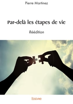 Par-delà les étapes de vie - Réédition