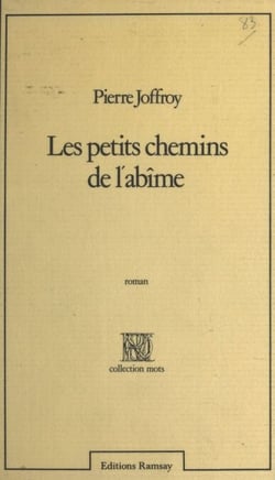 Les Petits Chemins de l'abîme