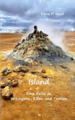 Island - Eine Reise zu Wikingern, Elfen und Trollen